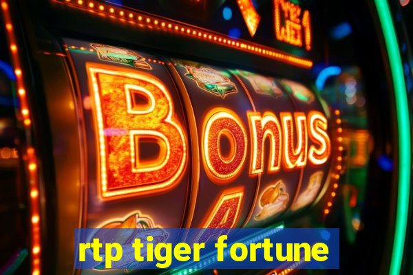 rtp tiger fortune